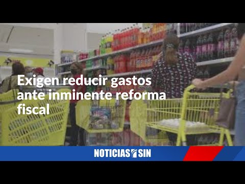 Exigen reducir gastos ante inminente reforma fiscal