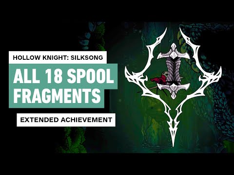 Hollow Knight: Silksong - All 18 Spool Fragments | Extended Achievement Guide