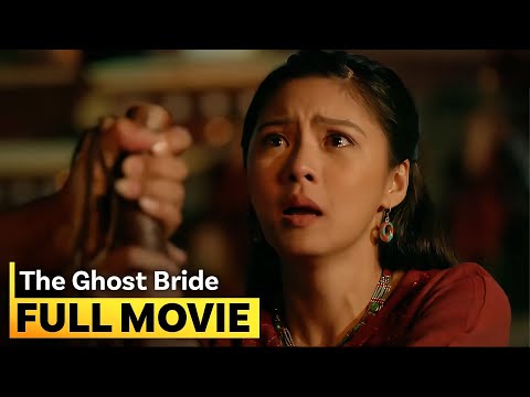 ‘The Ghost Bride’ FULL MOVIE | Kim Chiu