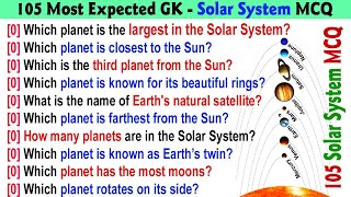 105 Solar System MCQ GK General Knowledge questions and answer | Solar System Trivia | Easy Space GK
