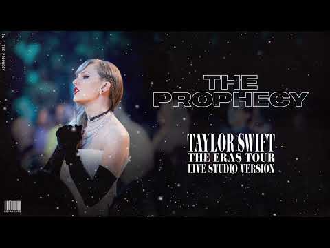 Taylor Swift - The Prophecy (Live Studio Version)