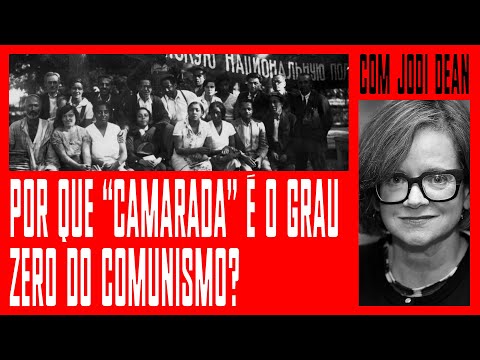 O grau zero do comunismo | Jodi Dean #4