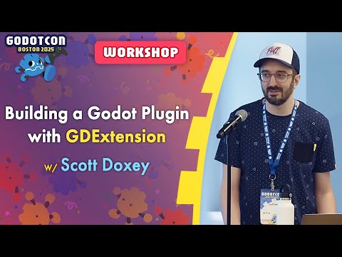 Building a Godot Plugin with GDExtension – Scott Doxey – GodotCon 2025