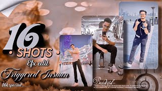 16 Shots || 16k special 🎉❤ @triggeredinsaan version || Fanedit || Triggered Nishi