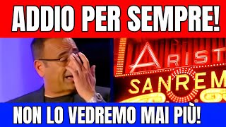 CARLO CONTI: NOTIZIA IMPROVVISA DI POCHI MINUTI FA 😱