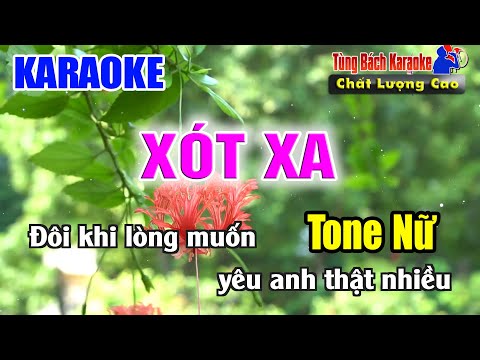 XÓT XA || Karaoke Tone Nữ – Karaoke Nhạc Sống Tùng Bách