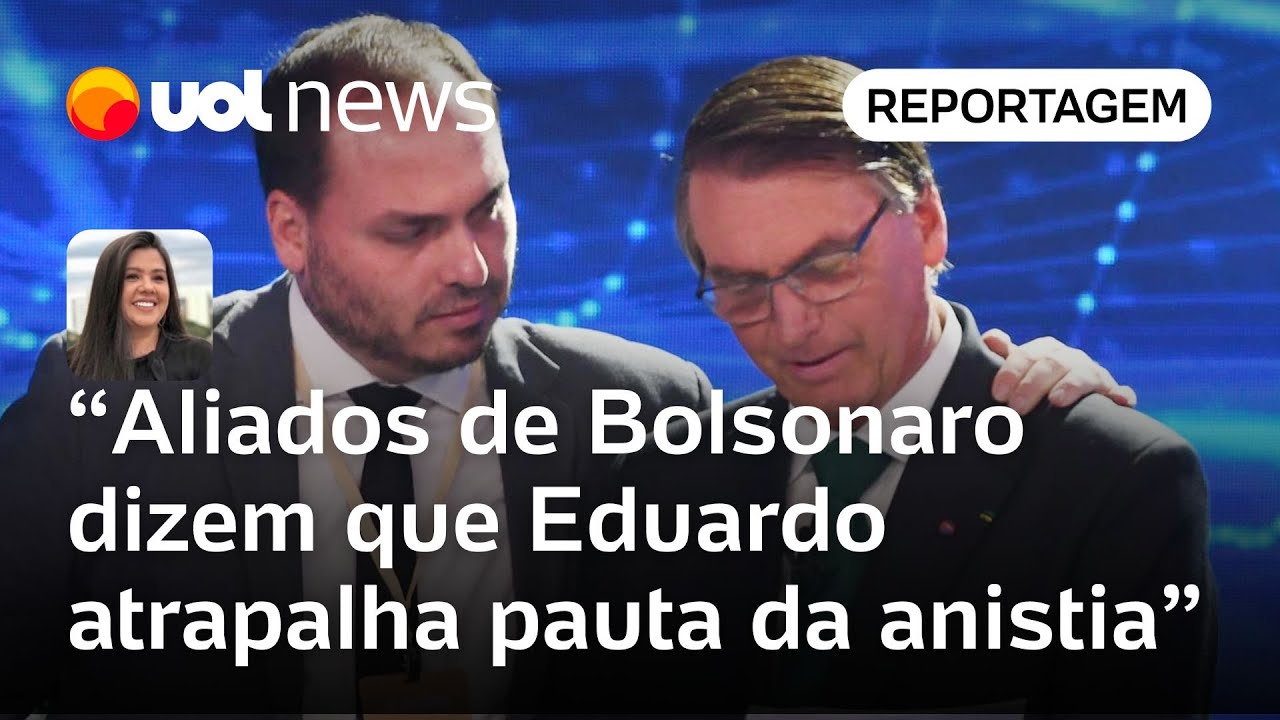 Eduardo Bolsonaro está atrapalhando a pauta da anistia no Congresso dizem deputados aliados | Carla