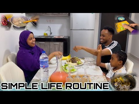 ROUTINE SIMPLE LIFE JADWALKEYGA GALABTI ILAA HABEYNKI WAXAN QABTO