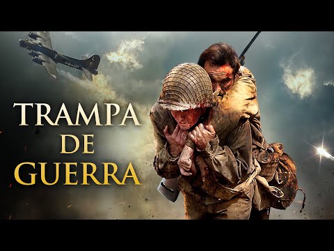 Trampa de Guerra | Película de guerra completa en español
