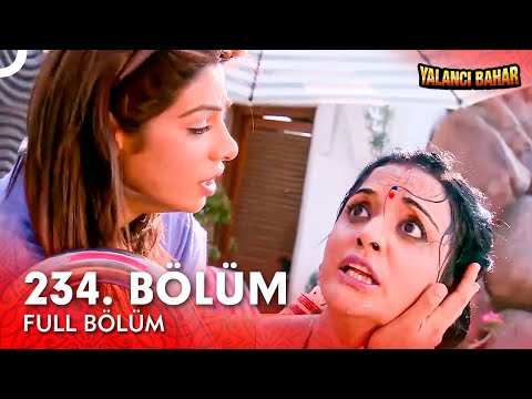 Yalancı Bahar Hint Dizisi | 234. Bölüm