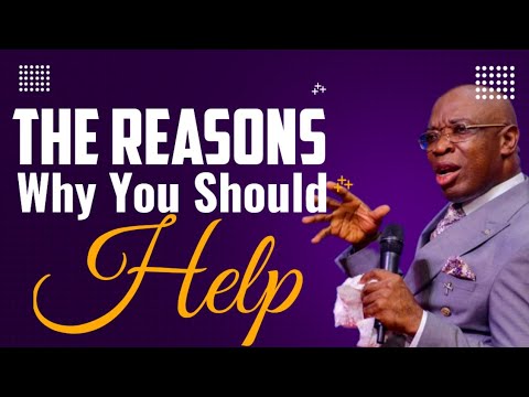 The Reasons why you Should Help - Evang Kingsley Nwaorgu
