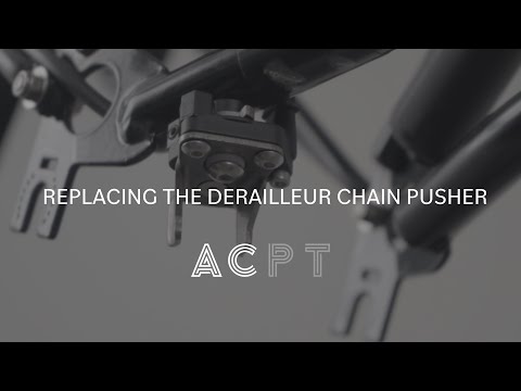 Replacing the Derailleur Chain Pusher