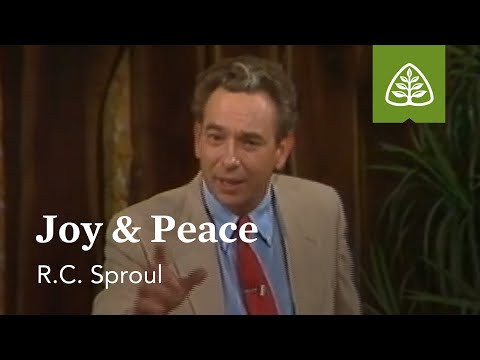 Joy and Peace: Developing Christian Character with R.C. Sproul