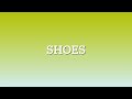 Understanding Shoes