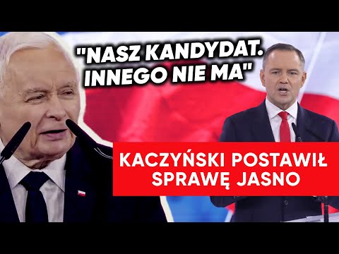 Konwencja Nawrockiego. Kaczyński rozwiał wątpliwości: To nasz kandydat. Innego nie ma