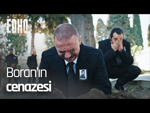 Boran'a hüzünlü veda... - EDHO Efsane Sahneler