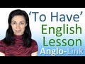Understanding the Verb 'To Have'