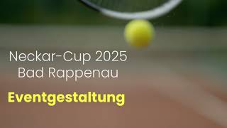 Eventgestaltung Neckar-Cup 2025