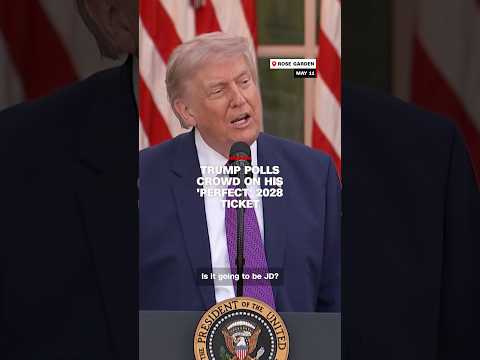 Trump polls crowd on his 'perfect' 2028 ticket