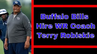 The Buffalo Bills Hire Terry Robiskie as WR Coach