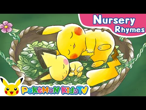 The Cradle Song with Pokémon | Nursery Rhyme | Kids Song | Pokémon Kids TV