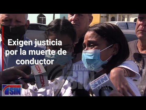 Exigen justicia por la muerte de conductor