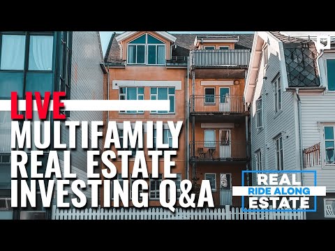 Multifamily Real Estate Investing Q&A