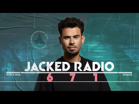 Jacked Radio #671 by AFROJACK