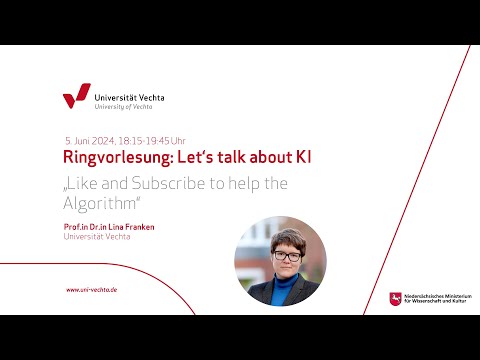 „Like and Subscribe to help the Algorithm“ | Let’s talk about KI mit Prof.in Dr.in Lina Franken