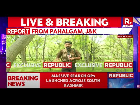 Republic Live From Pahalgam Attack Site: Pahalgam Terror Attack Live Updates | Kashmir Terror Attack