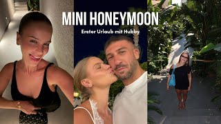 Erster Urlaub mit Hubby 💍 1/2 Honeymoon All Inclusive 