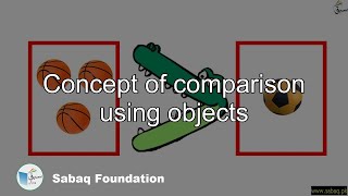 Concept of comparison using objects