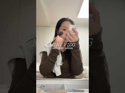 <strong>MINI</strong> VLOG - <strong>solo</strong> date edition