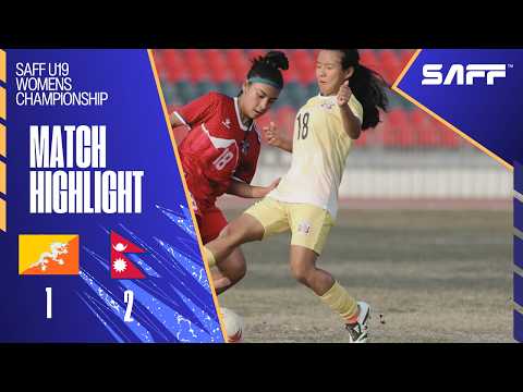 Bhutan vs Nepal | Highlights | SAFF U-19 Women’s Championship | Nepal 2–1 Bhutan