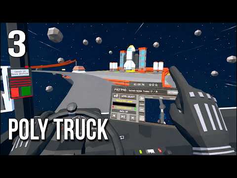 Poly Truck | Ending | I'm Driving This Truck Into Space, Baby!