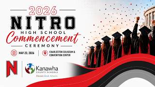 2026 NITRO HIGH SCHOOL COMMENCEMENT CEREMONY
