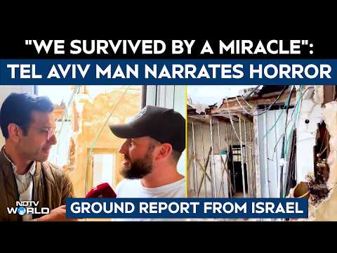 NDTV Ground Report: "We Survived by a Miracle" - Life Next to Missile Strike in Tel Aviv