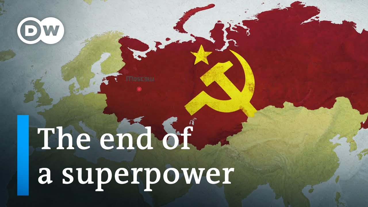 The End of a Superpower - The Collapse of the Soviet Union