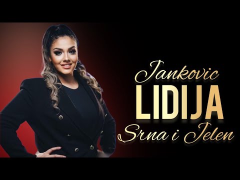 Lidija Jankovic - Srna i jelen (orkestar Dragana Ćirkovića Ćire)