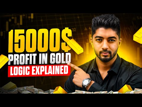 15000$+ Profit Booked in Gold | Logic Explained