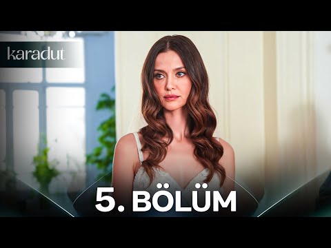 Karadut 5. Bölüm