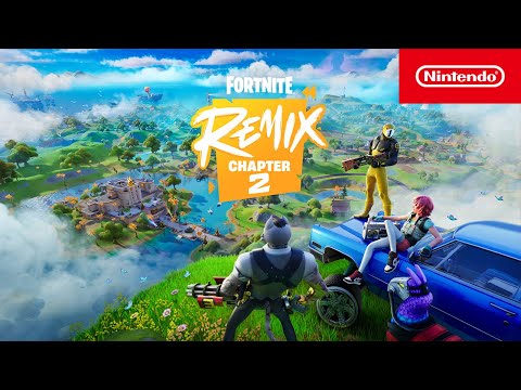 Fortnite – Chapter 2 Remix Trailer – Nintendo Switch