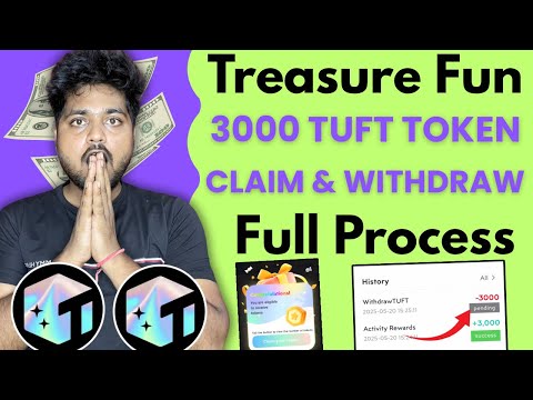 treasure fun 3000 tuft token claim & withdraw full process 🔥 treasure nft fun withdrawal new update