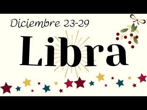 LIBRA "Esto TE HARÁ Muy FELIZ! Tarot DICIEMBRE 23-29