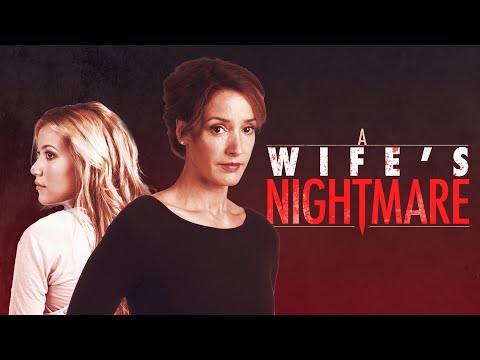 A Wife's Nightmare | Full Movie | Jennifer Beals | Catherine McNamara ...