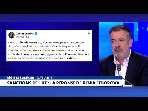 Sanctions de l’UE contre <strong>Xenia</strong> Fedorova : Régis Le Sommier dénonce un «acharnement»