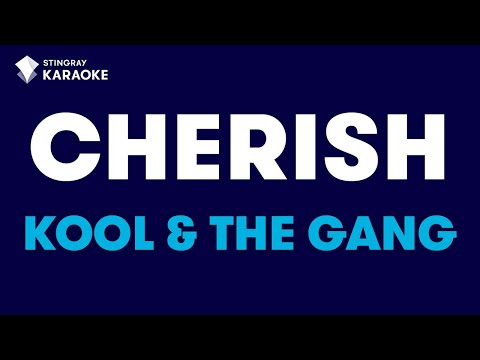 Kool & The Gang – Cherish (Karaoke With Lyrics)