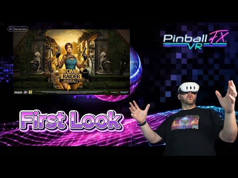 First Look at Zen Pinball VR - Tomb Raider