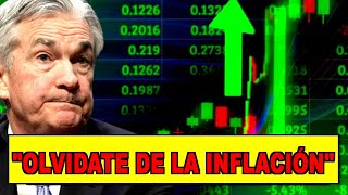 🚨🚨 JAY POWELL: "YA NO NOS IMPORTA LA INFLACIÓN"??
