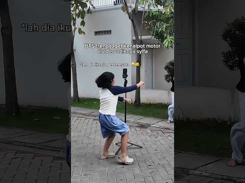 MALAH IKUT JOGET😭BTS TREND JOGET KENALPOT MOTOR DIVIDEO ADiKNYA SYIFA🗿